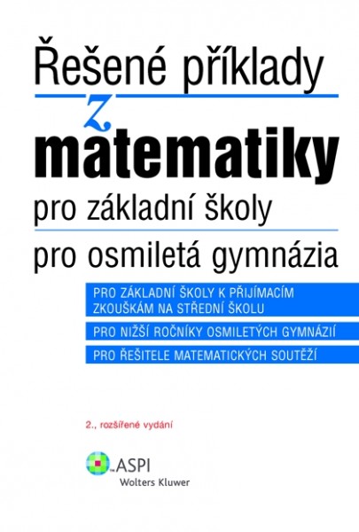 Řešené příklady z matematiky pro základní školy a osmiletá gymnázia - 2., rozšířené vydání