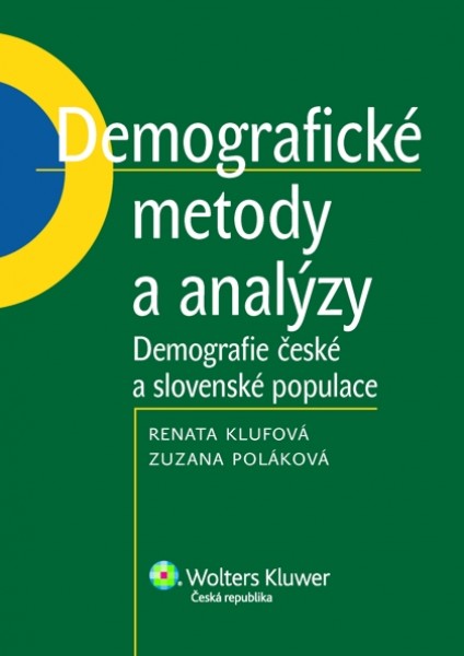 Demografické metody a analýzy: Demografie české a slovenské populace