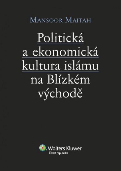 Politická a ekonomická kultura islámu na Blízkém východě