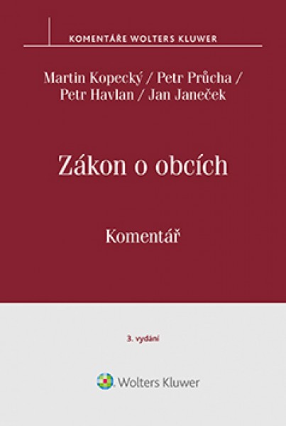 Zákon o obcích (128/2000 Sb.). Komentář. 3. vydání