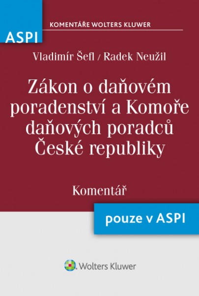 Zákon o daňovém poradenství a Komoře daňových poradců České republiky (523/1992 Sb.) - Komentář