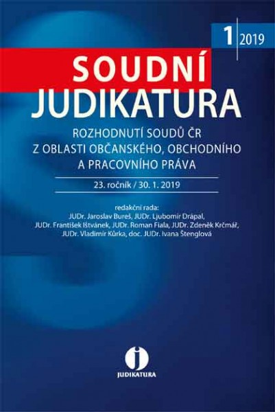 Soudní judikatura - rozhodnutí soudů z oblasti občanského, obchodního a pracovního práva
