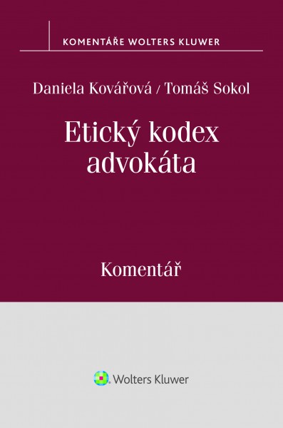 Etický kodex advokáta (usnesení představenstva ČAK č. 1/1997 Věstníku) - komentář