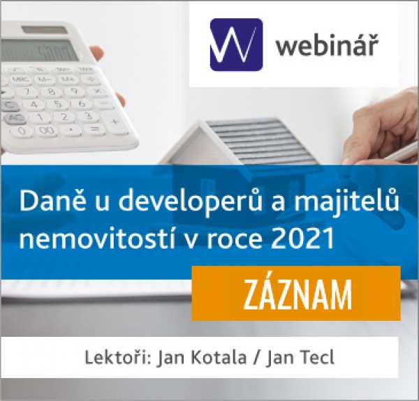 Daně u developerů a majitelů nemovitostí v roce 2021 - ZÁZNAM