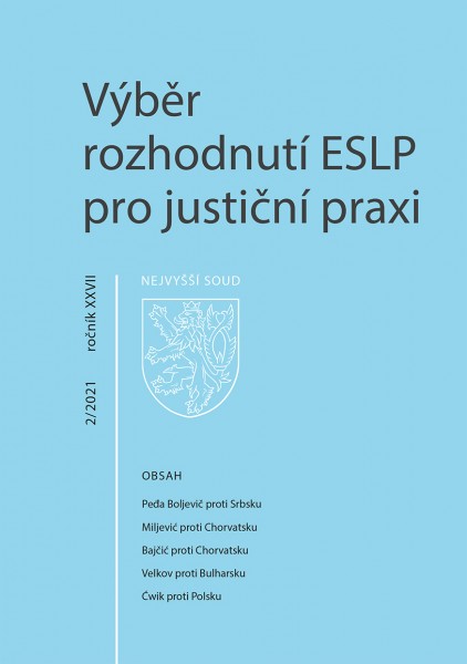 Výběr rozhodnutí ESLP pro justiční praxi