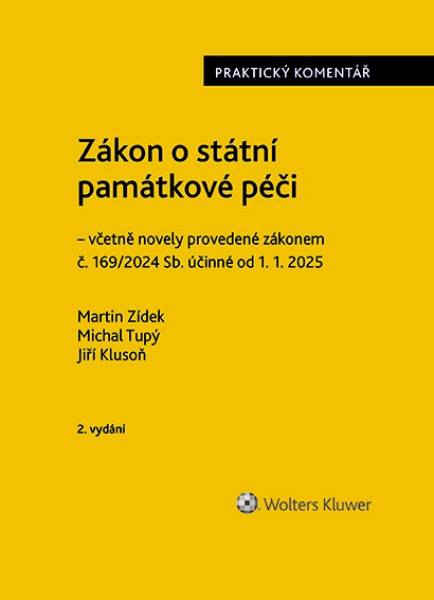 Zákon o státní památkové péči. Praktický komentář. 2. vydání