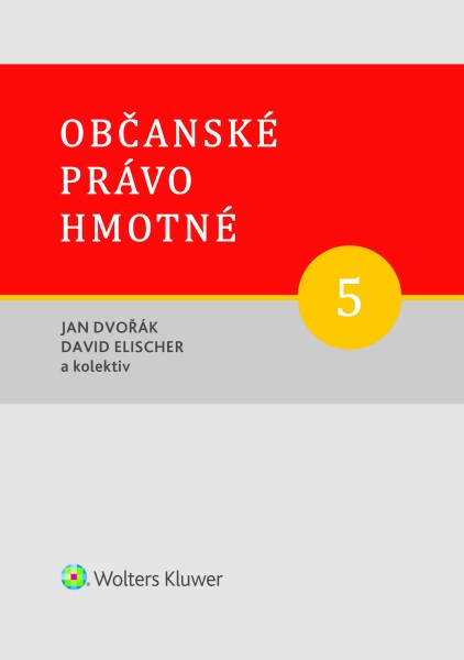 Občanské právo hmotné 5 - Díl pátý: závazky z právních jednání - obecná část a Díl šestý: závazky z právních jednání - zvláštní část