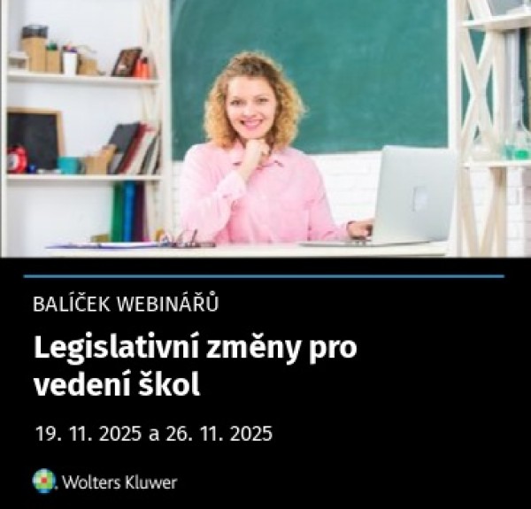 Legislativní změny pro vedení škol - balíček webinářů