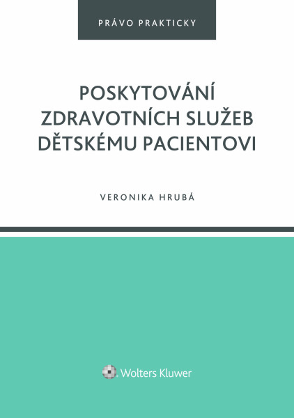 Poskytování zdravotních služeb dětskému pacientovi