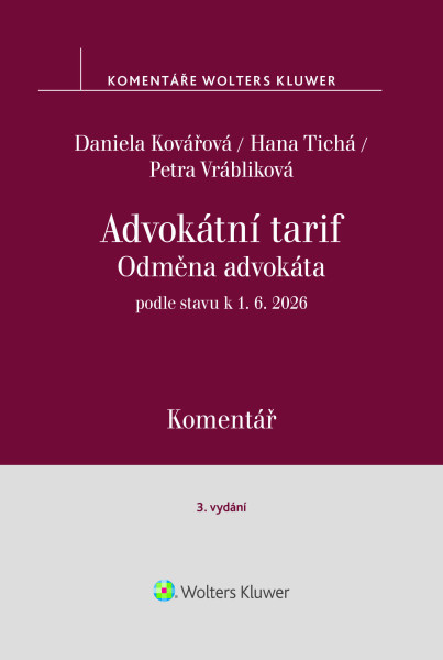 Odměna advokáta (vyhláška č. 177/1996 Sb., advokátní tarif) - komentář, 3. vydání