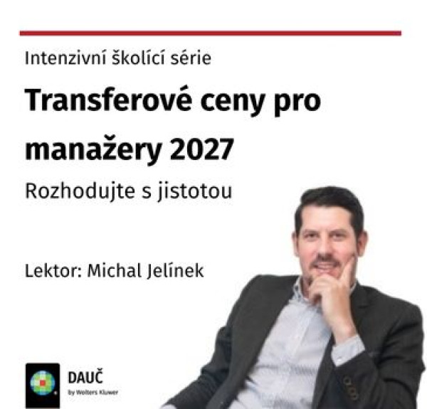 Transferové ceny pro manažery 2027: Rozhodujte s jistotou