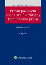 Právní postavení obcí a krajů – základy komunálního práva. 2. vydání