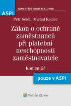 Zákon o ochraně zaměstnanců při platební neschopnosti zaměstnavatele (118/2000 Sb.) - Komentář