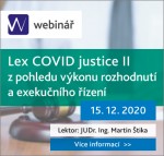 Lex COVID justice II z pohledu výkonu rozhodnutí a exekučního řízení - webinář