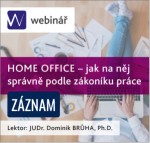 HOME OFFICE – jak na něj správně podle zákoníku práce - ZÁZNAM