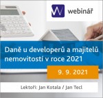 Daně u developerů a majitelů nemovitostí v roce 2021 - WEBINÁŘ