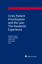 Crisis Patient Prioritization and the Law: the Pandemic Experience