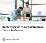 Konference ke stavebnímu právu - záznam konference