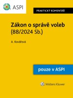 Zákon č. 88/2024 Sb., o správě voleb. Praktický komentář