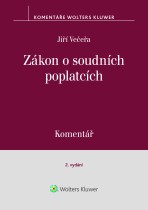 Zákon č. 549/1991 Sb., o soudních poplatcích. Komentář. 2. vydání