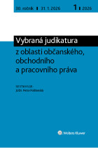 Vybraná judikatura z oblasti občanského, obchodního a pracovního práva