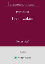 Lesní zákon (289/1995 Sb.). Komentář. 3. vydání