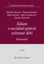 Zákon o sociálně-právní ochraně dětí (č. 359/1999 Sb.). Komentář - 3. vydání