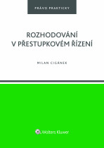 Rozhodování v přestupkovém řízení