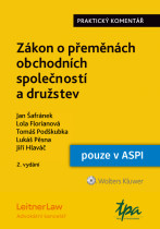 Zákon o přeměnách obchodních společností a družstev. Praktický komentář