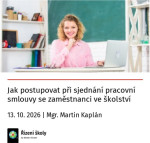 Jak postupovat při sjednání pracovní smlouvy se zaměstnanci ve školství