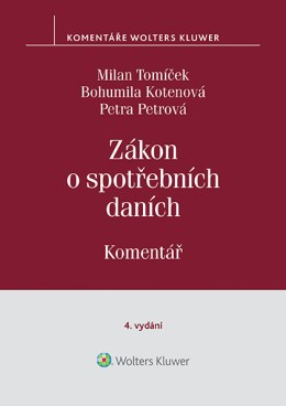 Zákon č. 353/2003 Sb. o spotřebních daních, 4. vydání. Komentář