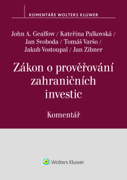 Zákon o prověřování zahraničních investic. Komentář