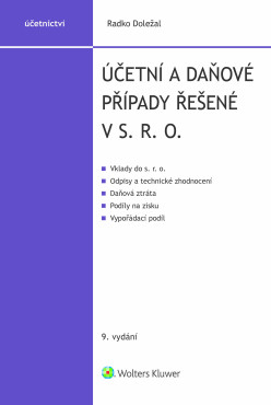 Účetní a daňové případy řešené v s. r. o., 9. vydání